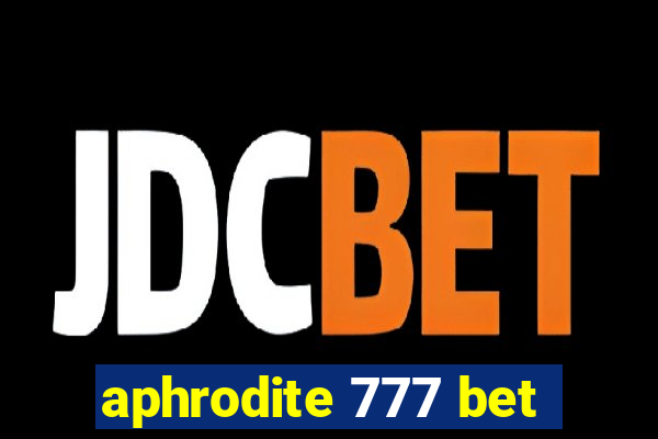 aphrodite 777 bet